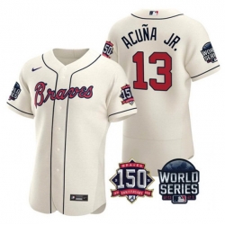 Men Atlanta Braves 13 Ronald Acuna Jr 2021 Cream World Series With 150th  Anniversary Patch Stitched Baseball Jersey on sale,for Cheap,wholesale from  China